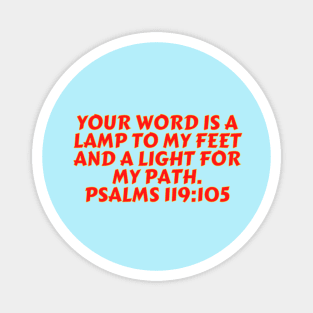 Bible Verse Psalm 119:105 Magnet